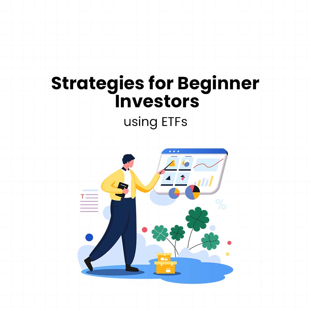 Featured image for Strategies for Beginner Investors Using ETFs